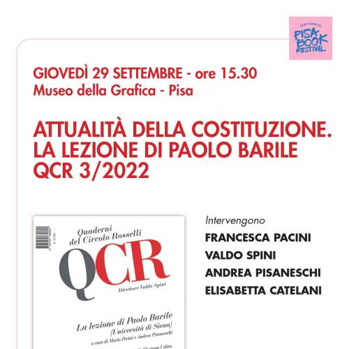 Pisa Book Festival: Attualità della Costituzione. La lezione di Paolo Barile” (QCR 3/2022)